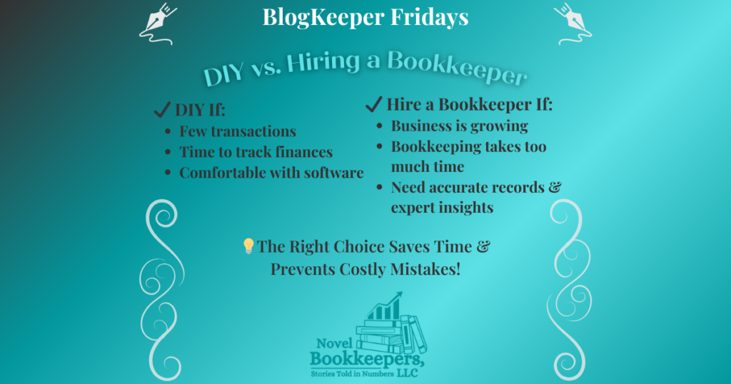 BlogKeeper Fridays infographic depicting business bookkeeping solutions while comparing whether to DIY or hire a bookkeeper.